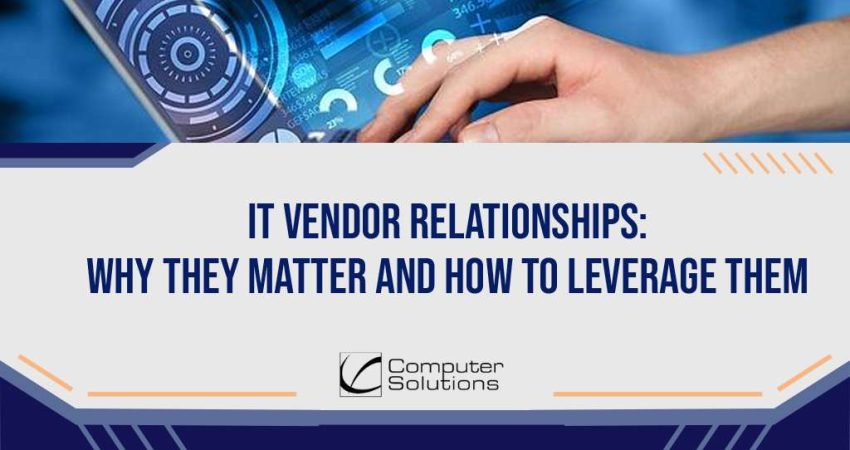 IT Vendor Relationships