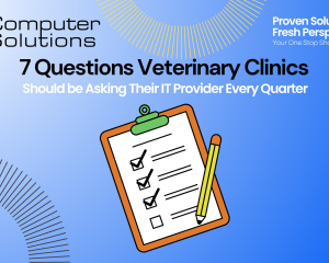 7 Questions for Your Veterinary IT Provider