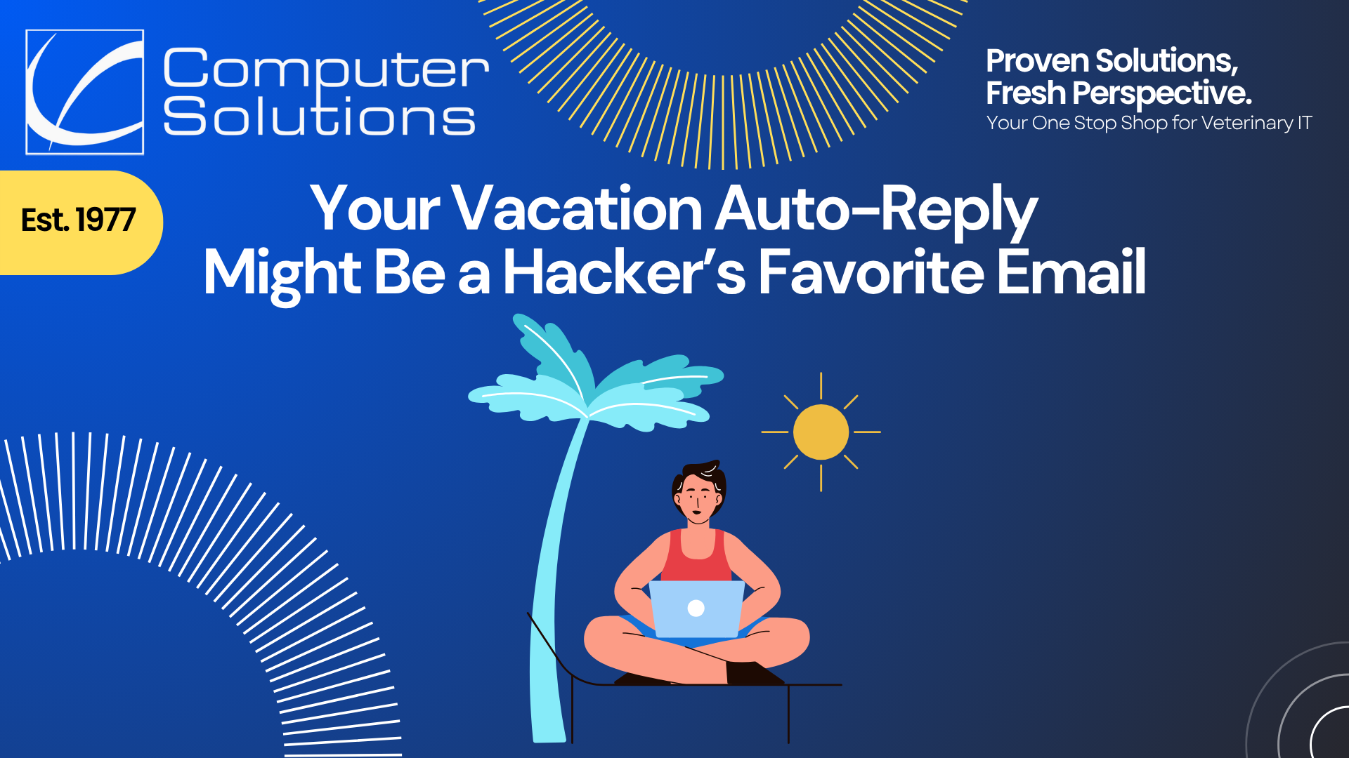 Your Vacation Auto-Reply Might Be a Hacker's Favorite Email