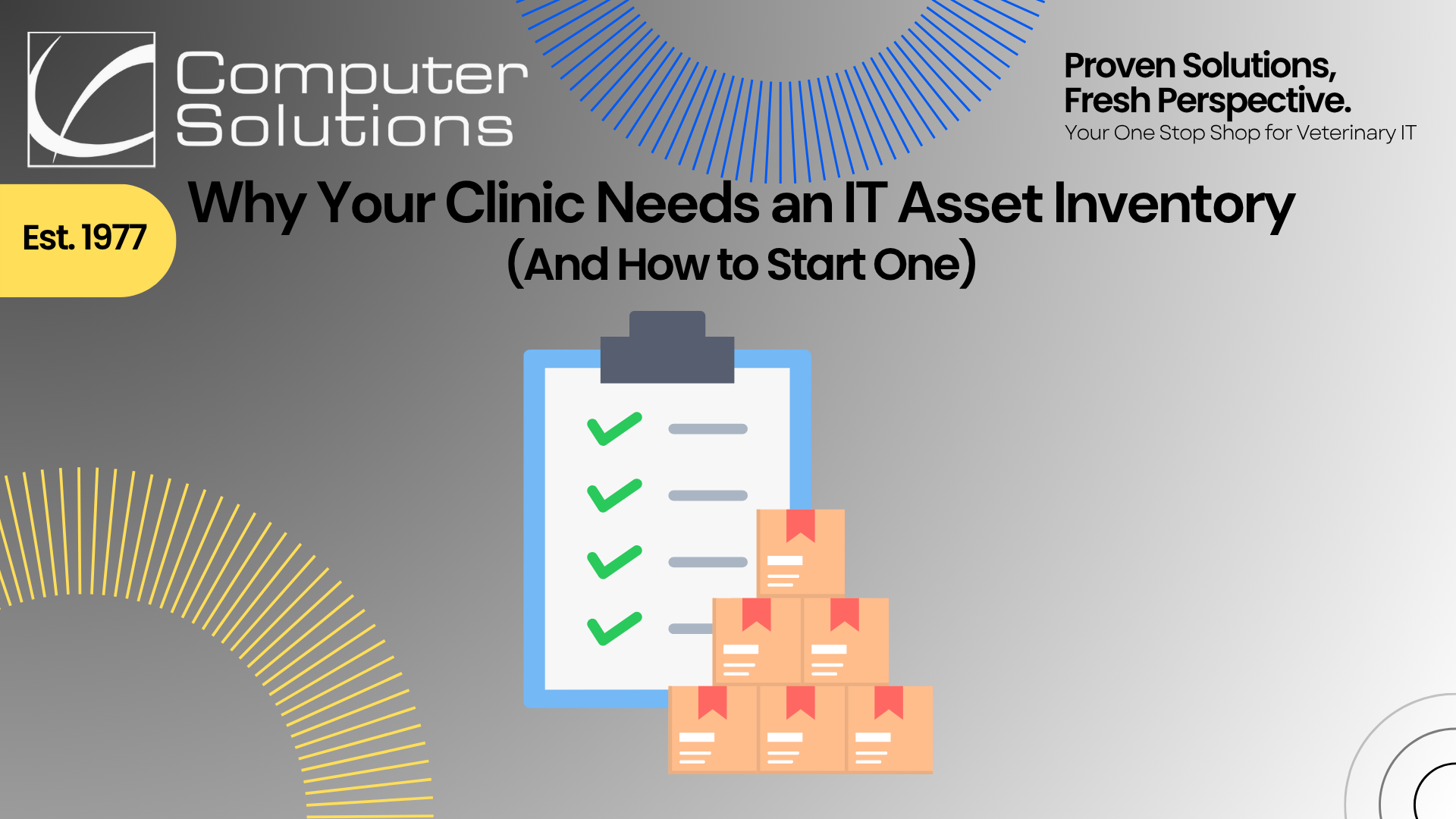 Vet clinic inventory blog post title page. This includes the Computer Solutions logo, tagline, and contact info, as well as an image of a list and some boxes.