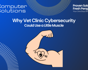 vet clinic cybersecurity article title image. This includes the Computer Solutions tagline, logo, and contact info, along with a graphic of a bicep with a cybersecurity tattoo