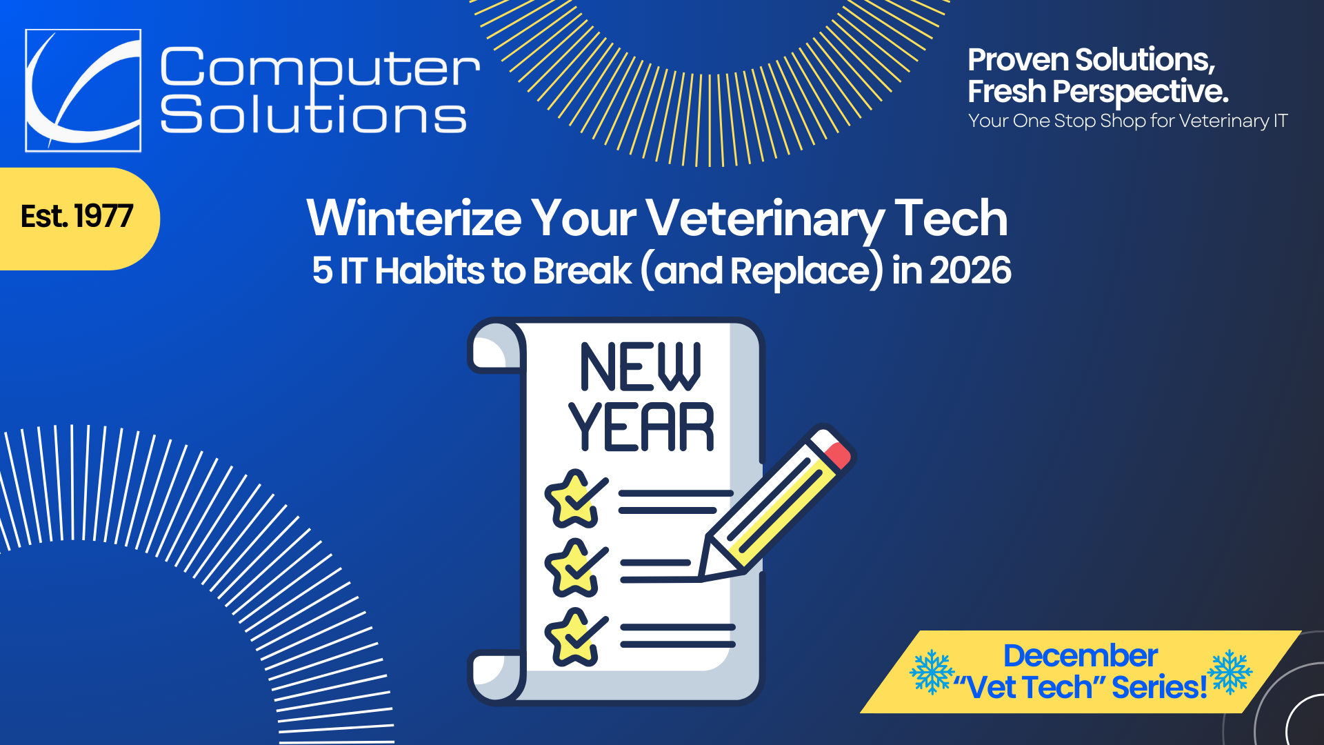 Veterinary IT checklist article title image. This includes the Computer Solutions tagline, logo, and contact information. IT also includes a graphic of a list of resolutions for the new year.